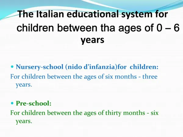 The Italian educational system for children between tha ages of 0 6 years