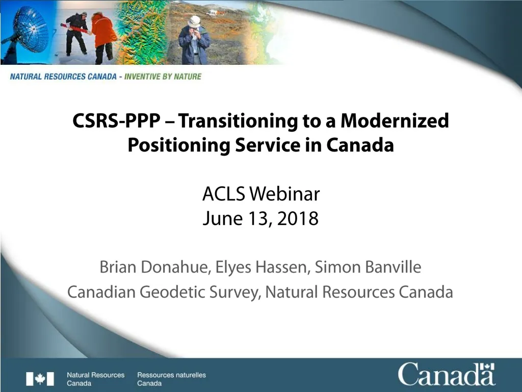 csrs ppp transitioning to a modernized positioning service in canada acls webinar june 13 2018