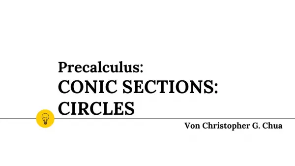 Precalculus: CONIC SECTIONS: CIRCLES