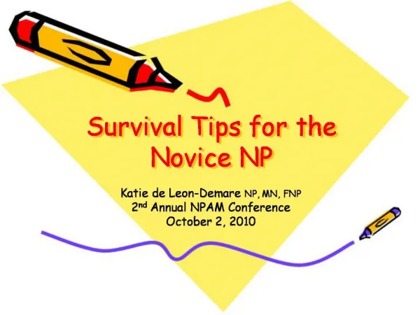 Survival Tips for the Novice NP