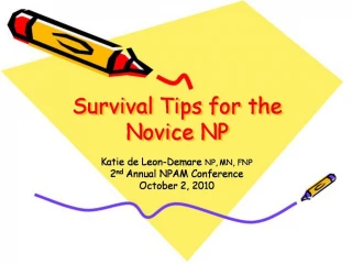 Survival Tips for the Novice NP - slide 1