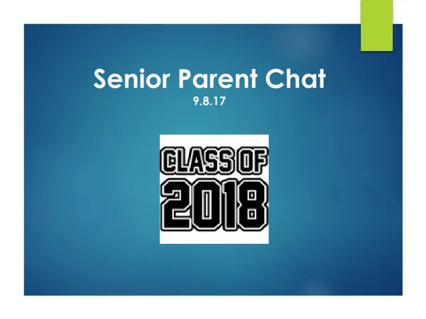 Senior Parent Chat 9.8.17
