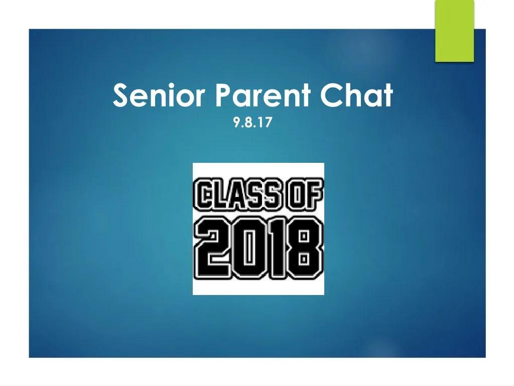 senior parent chat 9 8 17