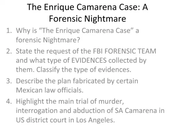 The Enrique Camarena Case: A Forensic Nightmare