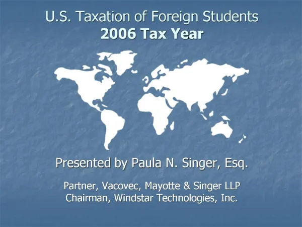 U.S. Taxation of Foreign Students 2006 Tax Year
