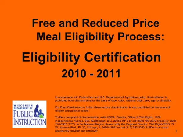 Free and Reduced Price Meal Eligibility Process: Eligibility Certification 2010 - 2011