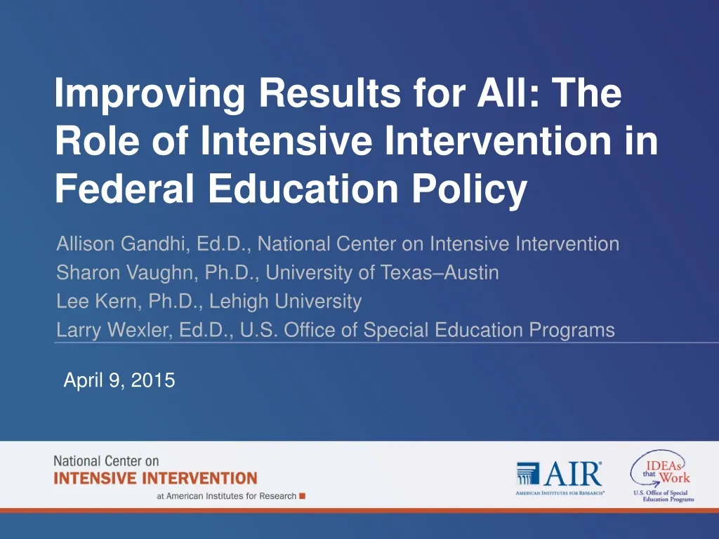 improving results for all the role of intensive intervention in federal education policy