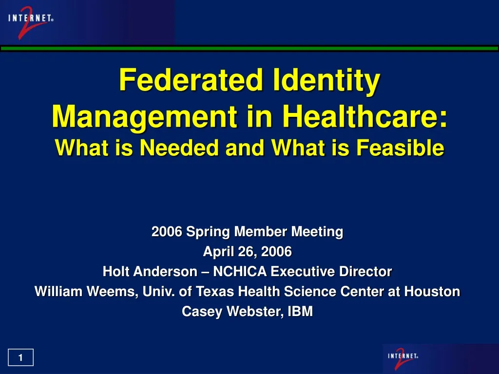 federated identity management in healthcare what is needed and what is feasible