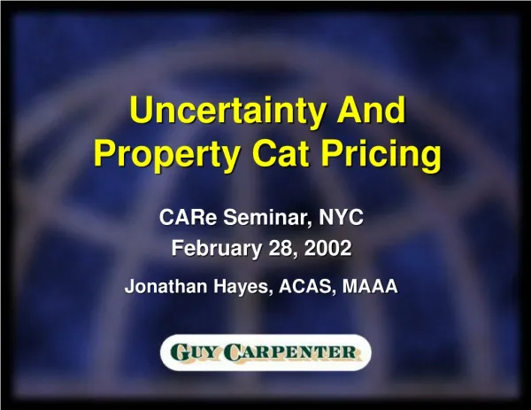 Uncertainty And Property Cat Pricing