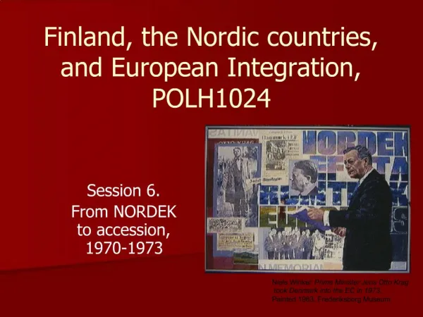 Finland, the Nordic countries, and European Integration, POLH1024
