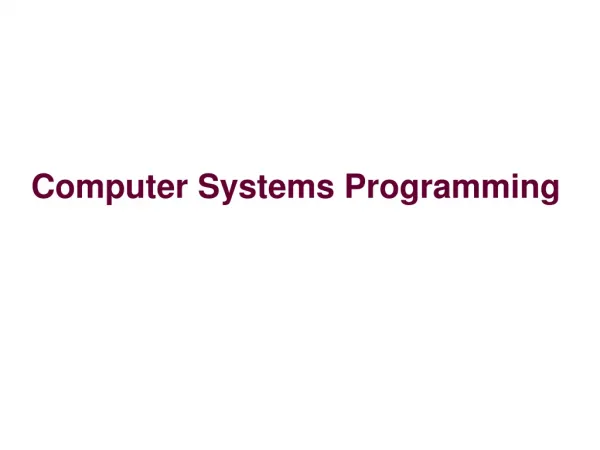 Computer Systems Programming