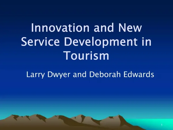 Innovation and New Service Development in Tourism