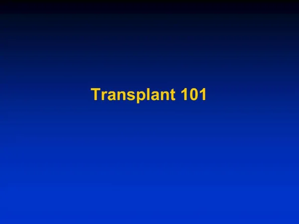 Transplant 101