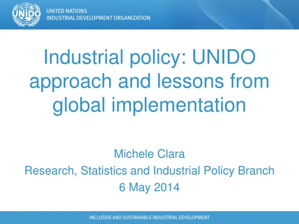 Industrial policy: UNIDO approach and lessons from global implementation