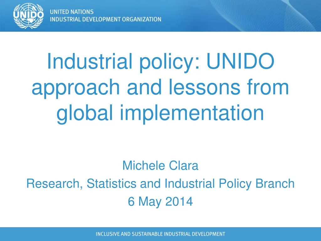 industrial policy unido approach and lessons from global implementation