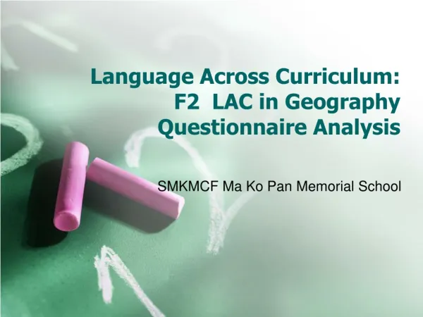 Language Across Curriculum: F2 LAC in Geography Questionnaire Analysis