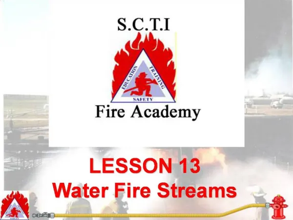 LESSON 13 Water Fire Streams