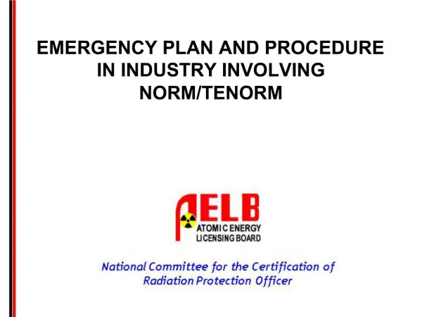 EMERGENCY PLAN AND PROCEDURE IN INDUSTRY INVOLVING NORM