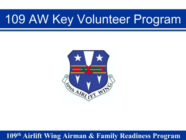109 AW Key Volunteer Program