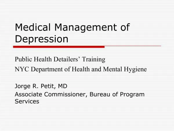 Medical Management of Depression