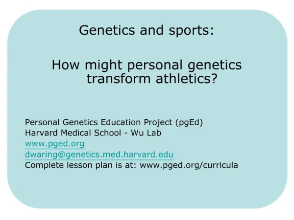 Genetics and sports: How might personal genetics transform athletics Personal Genetics Education Project pgEd Harva
