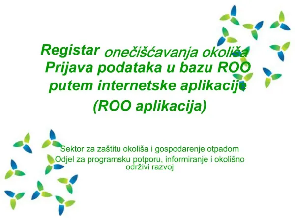 Registar oneci cavanja okoli a Prijava podataka u bazu ROO putem internetske aplikacije ROO aplikacija