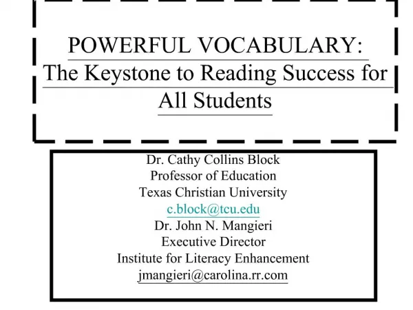 POWERFUL VOCABULARY: The Keystone to Reading Success for All Students