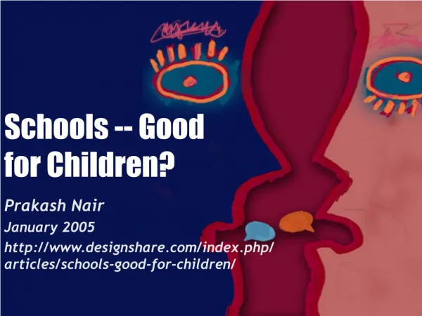 Schools -- Good for Children?