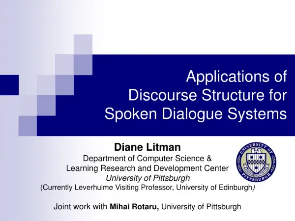 Applications of Discourse Structure for Spoken Dialogue Systems