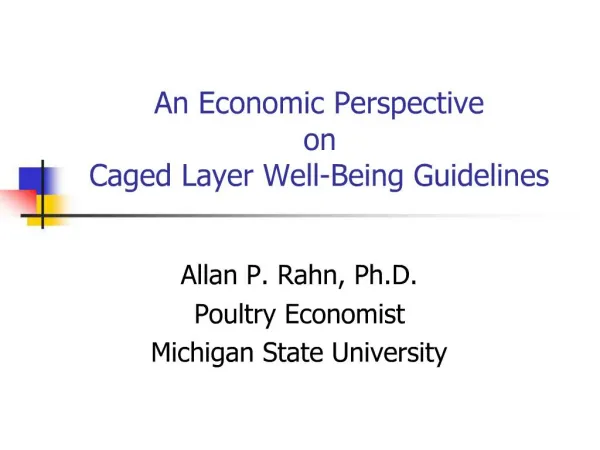 An Economic Perspective on Caged Layer Well-Being Guidelines