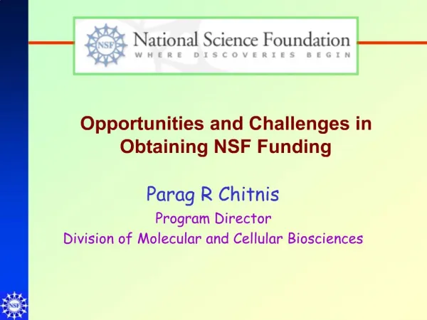 Opportunities and Challenges in Obtaining NSF Funding