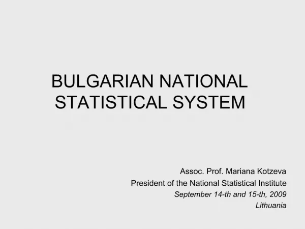 BULGARIAN NATIONAL STATISTICAL SYSTEM