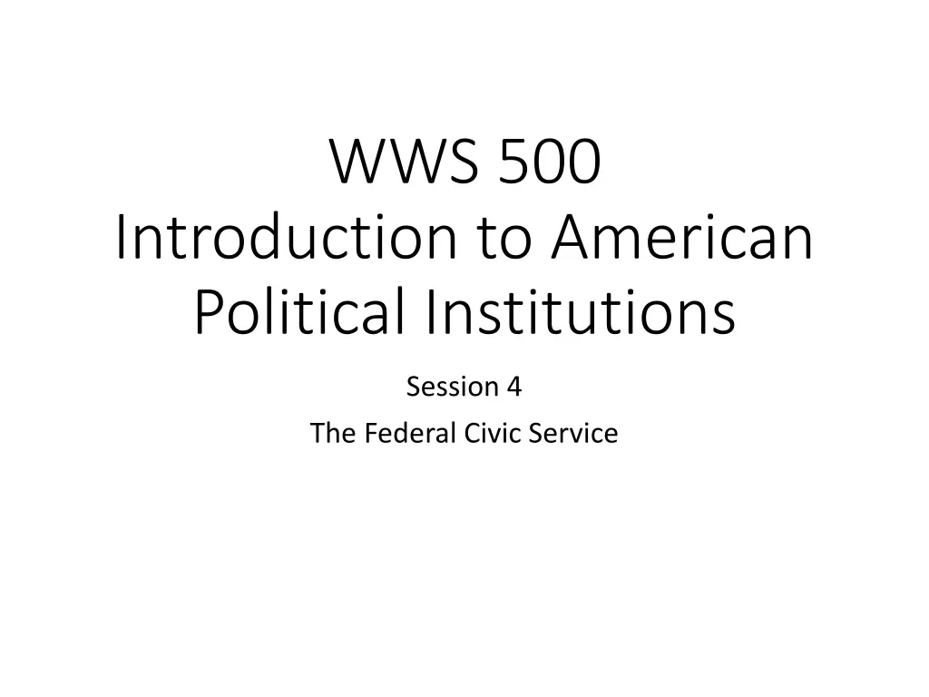 wws 500 introduction to american political institutions