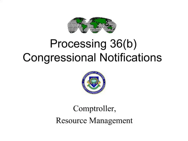 Processing 36b Congressional Notifications