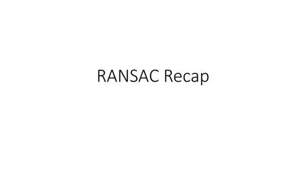 RANSAC Recap