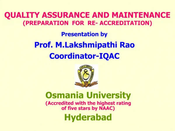 QUALITY ASSURANCE AND MAINTENANCE PREPARATION FOR RE- ACCREDITATION