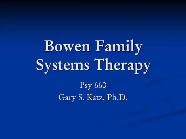 Bowen Family Systems Therapy
