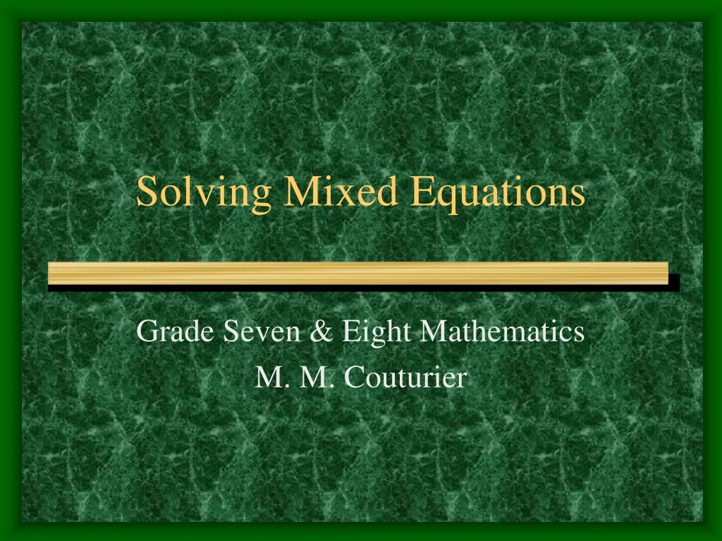 solving mixed equations