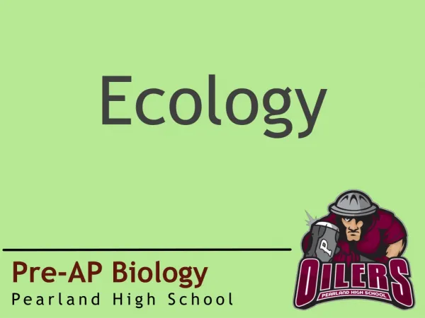 Pre-AP Biology Pearland High School