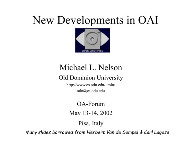 New Developments in OAI