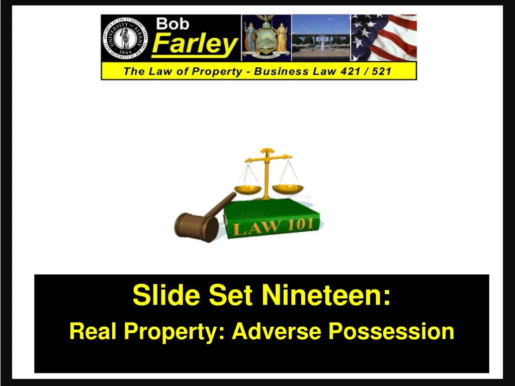 slide set nineteen real property adverse possession