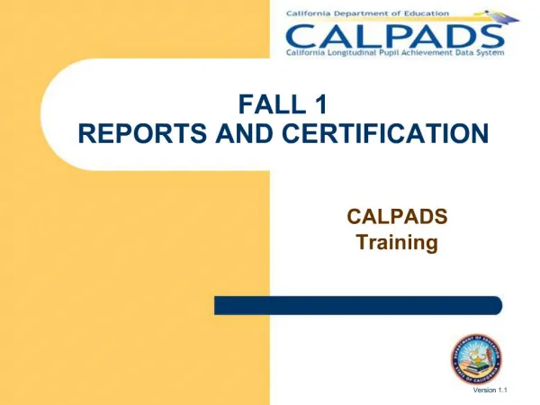FALL 1 REPORTS AND CERTIFICATION