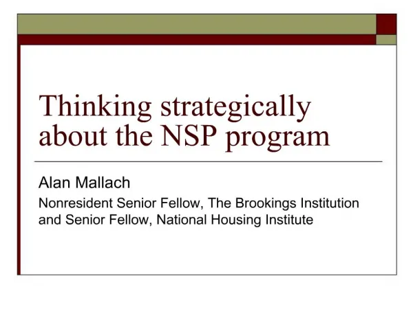Thinking strategically about the NSP program
