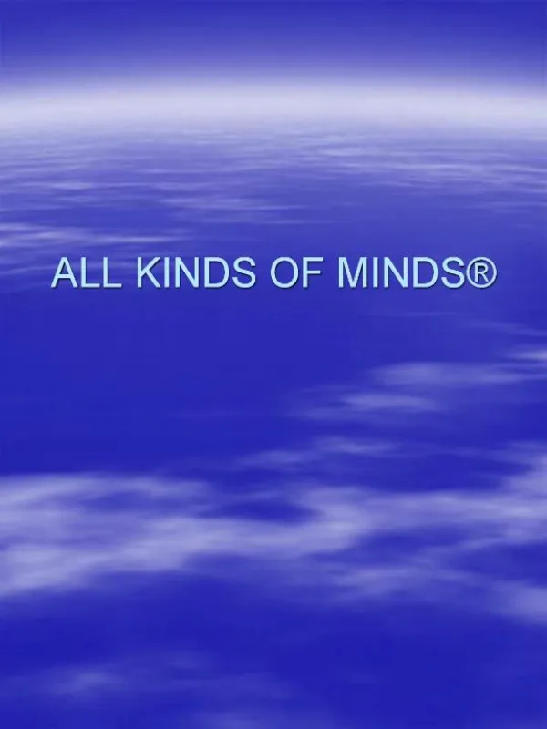 ALL KINDS OF MINDS