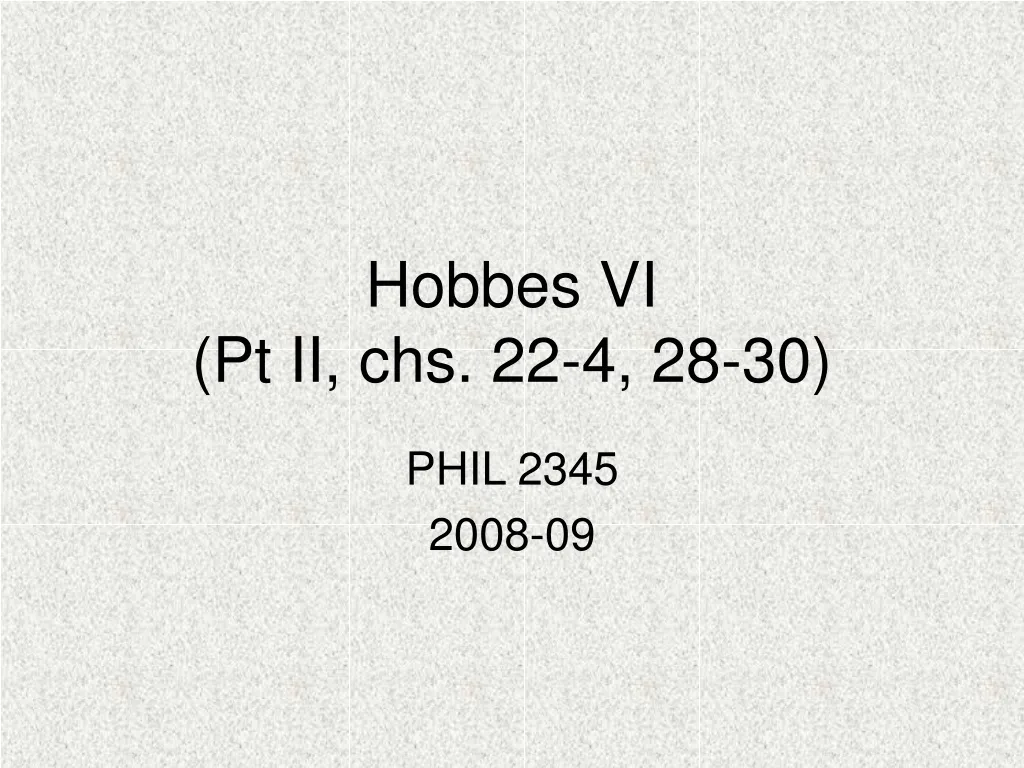 hobbes vi pt ii chs 22 4 28 30