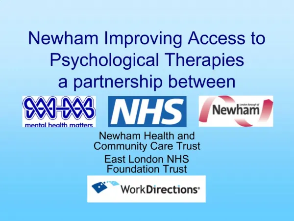 Newham Improving Access to Psychological Therapies a partnership between