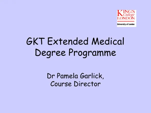 GKT Extended Medical Degree Programme
