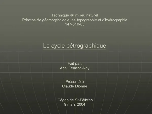 Technique du milieu naturel Principe de g omorphologie, de topographie et d hydrographie 147-310-85 Le cycle p trogra