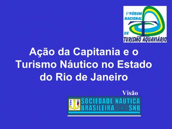 A o da Capitania e o Turismo N utico no Estado do Rio de Janeiro