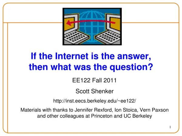 If the Internet is the answer, then what was the question?